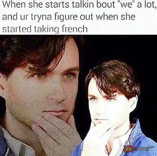 Skąd ona zna francuski 