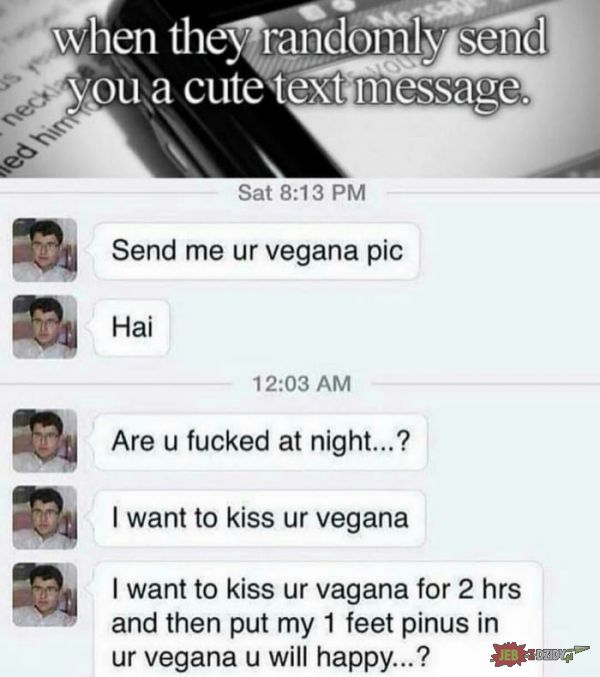 Send me ur vegana