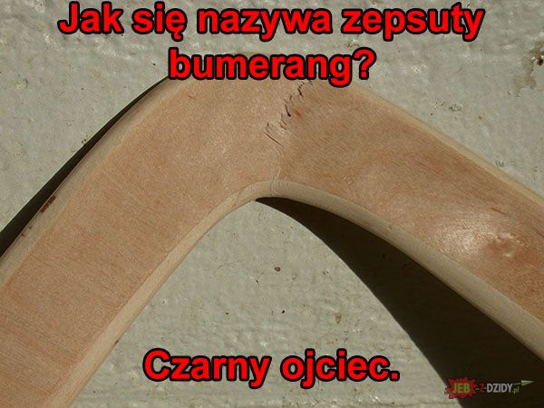 Zepsuty bumerang