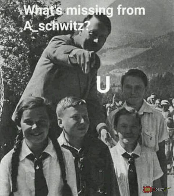 Jednak śmieszek był z tego Führera xD