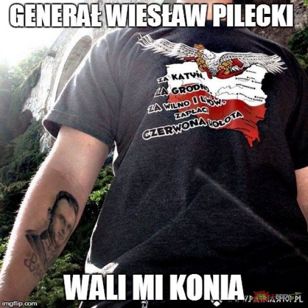 Generał Wiesław Pilecki wali mi konia
