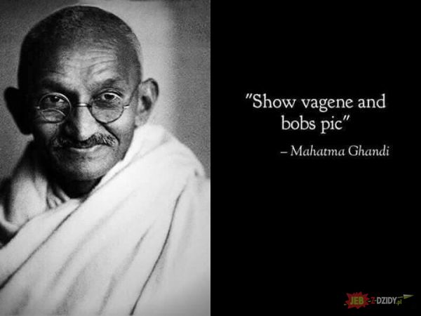 Ghandi wiedział co powiedzieć