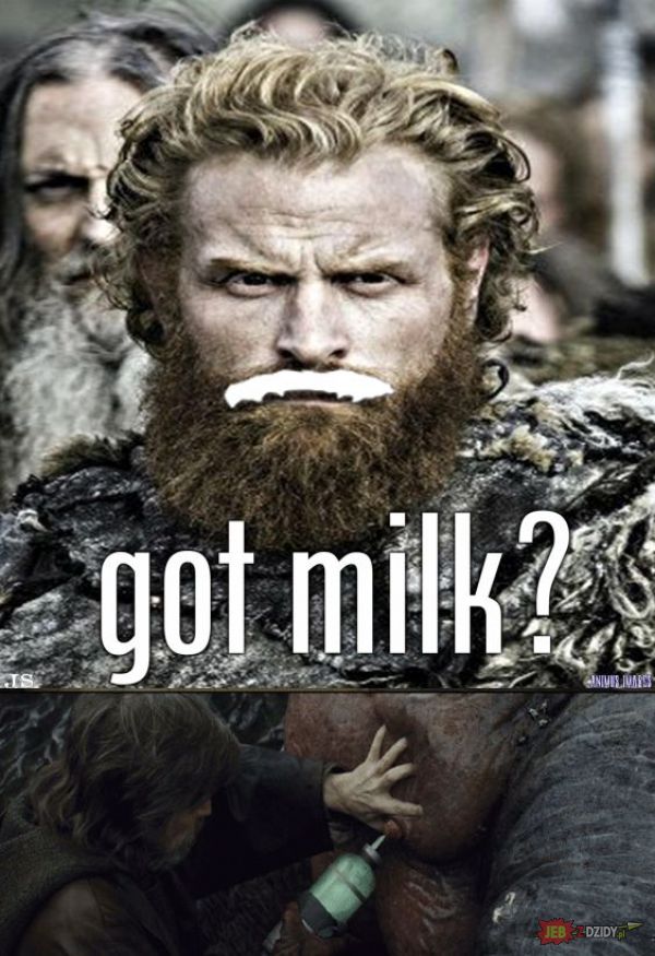 GoT milk?