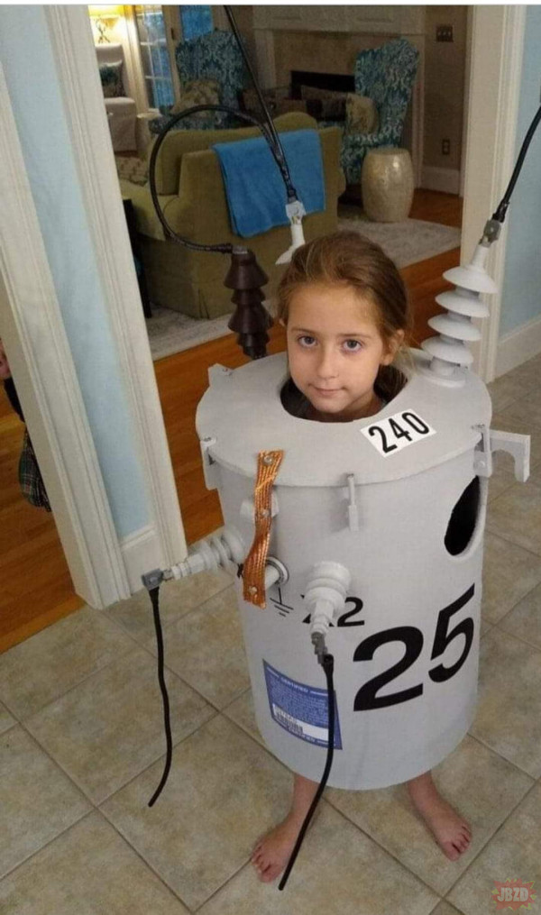 "When you want to be a Transformer for a Halloween party, but your dad is an electrician".
