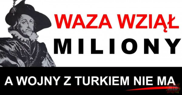 Władysław Waza to Chuj. Sejm też Chuj.