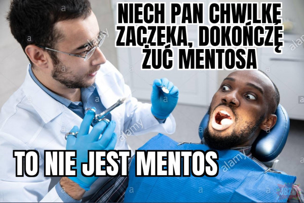 Memy o dentystach są - widzę - na propsie (dentysta rasista odsłona 99)
