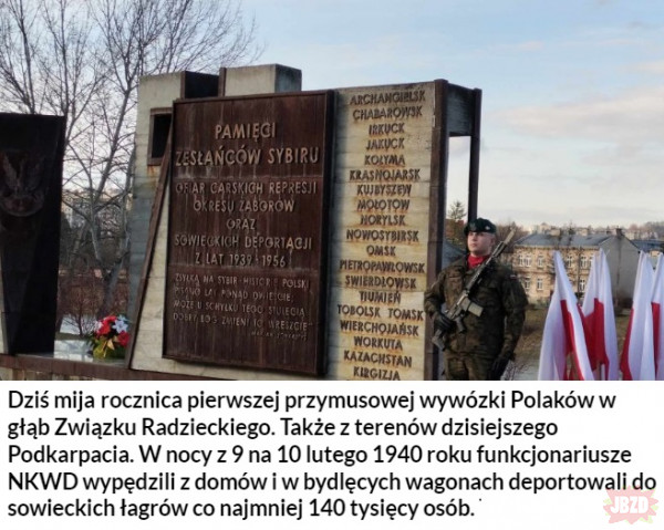 "10 luty będziem pamiętali przyszli Sowieci, gdy my jeszcze spali". Wieczna pamięć naszym Rodakom!