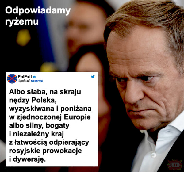 Mądrzy Polacy zagłosują przeciwko Unii i tuskom